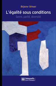 Couverture de L'égalité sous conditions, ed. Presses de Sciences Po